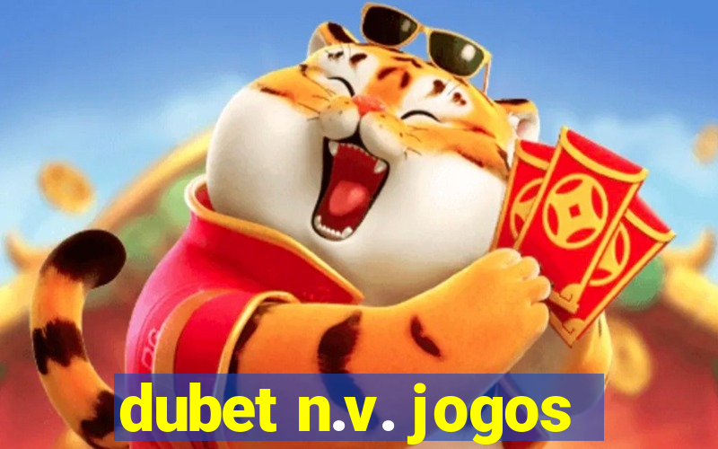 dubet n.v. jogos